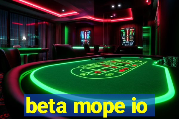 beta mope io